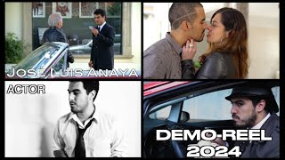 JOSE LUIS ANAYA  ACTOR  DEMO REEL 2024 [upl. by Aihsaei]