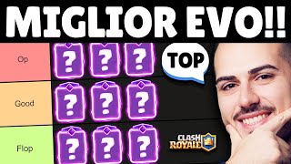 100 ONESTO TIER LIST EVOLUZIONI di CLASH ROYALE [upl. by Nilde]