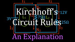 Kirchhoffs Rules 1 of 4 Circuit Analysis An Explanation [upl. by Nivel]