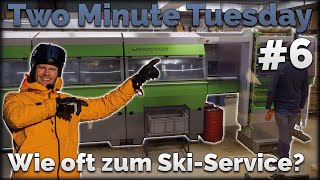 Wie oft die Ski zum Service bringen 2 Minutes Tuesday [upl. by Justen372]