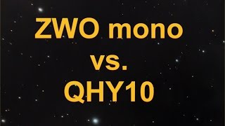 ZWO Mono vs QHY10 One Shot Color  CMOS vs CCD [upl. by Toll]