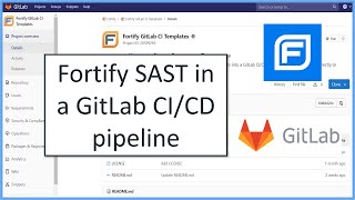 Integrating Fortify SAST into a GitLab CICD Pipeline [upl. by Indira]