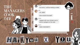 Final Round of The Managers Cook Off  Kardashian Spoof  Haikyuu Texts 22 [upl. by Enelyad]