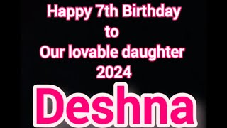 Deshnas 7th Birthday 2024  happybirthday deshna [upl. by Airdnekal]