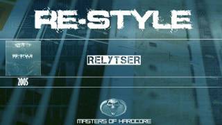 ReStyle  Relytser [upl. by Llatsyrc]