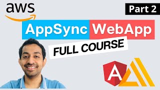 FullStack WebApp with AWS Amplify and Angular  Part 02 [upl. by Martin]