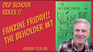 Fanzine Friday The Beholder 7 [upl. by Niwle424]