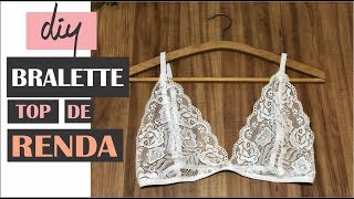 TUTORIAL FÁCIL TOP DE RENDA  BRALETTE  DIY [upl. by Bunow911]