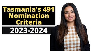 Tasmanias 491 Nomination Criteria 20232024 [upl. by Mirilla]