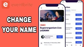 How To Change Your Name On Eventbrite App [upl. by Housum]