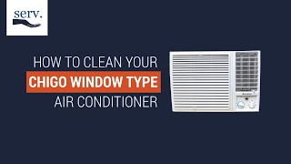 CHIGO WINDOW TYPE AIRCON HOW TO CLEAN YOUR AIR CONDITIONER DIY AIRCON FILTER CLEANING by SERV [upl. by Marisa]