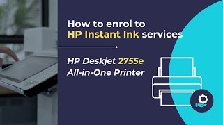 How to enroll HP DJ 2755e printer in HP Instant Ink [upl. by Ellesij]