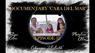 Episode 32  Documentary Cara del Mar [upl. by Adli]