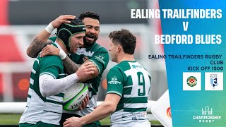 LIVE  Ealing Trailfinders v Bedford Blues  Championship  Round 22 [upl. by Leviram]