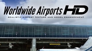 FSXPrepar3Dᴴᴰ WorldWide Airports HD  Review tutorial básico [upl. by Matejka]