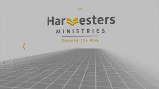 How Harvesters Began UPDATE 2023  Steven Loots  Harvesters Ministries [upl. by Lougheed]