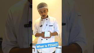 What Is FSSAI shorts chef cheflife ytshorts hotel fssai [upl. by Ogir179]