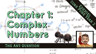 Complex Numbers Year 2 15 • The Ant Question • CP2 Ex1G • 🎯 [upl. by Anned966]