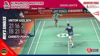 Viktor Axelsen vs Christo Popov  Kumamoto Masters Japan 2024  QF MS Highlights [upl. by Margaretta190]