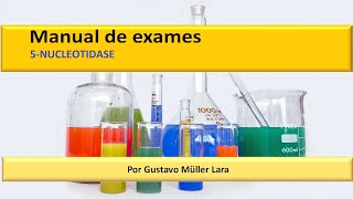 Manual de exames  5  Nucleotidase [upl. by Kelsy742]