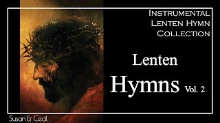 Hymn Collection for Lent 2 Instrumental PianoViolin Cover [upl. by Hgeilyak519]