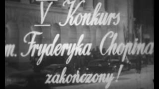 The V Frederic Chopin International Piano Competition 1955 [upl. by Nylorahs236]