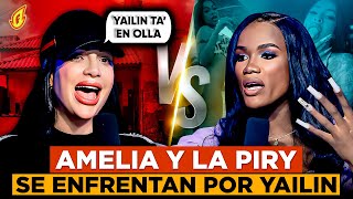 AMELIA ALCANTARA Y LA PIRY SE ENFRENTAN POR YAILIN “COPIA BARATA DE KAROL G Y TEKASHI TA’ EN OLLA” [upl. by Nede21]