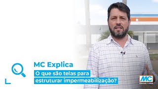 MC Explica  O que são telas para estruturar impermeabilização [upl. by Goldstein]