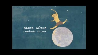 Marta Gómez  BELÉN  Canciones de luna [upl. by Carothers]