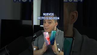 🆕 Moto g 5G 2024 y Moto g power 5G 2024 SON OFICIALES 🤩 [upl. by Tteragram]