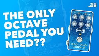 The Only Octave Pedal You Need MXR Poly Blue Octave [upl. by Ahcsrop]