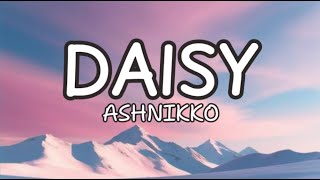 Daisy Lyrics lyrics song [upl. by Einahets]