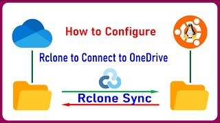 How to Configure Rclone SYNC with OneDrive on UbuntuDebian [upl. by Weinberg422]