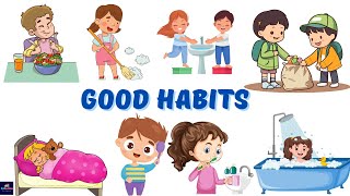 🌟Good Habits for Kids  Good Habits and Bad Habits l Fun Learning Video on Healthy Habits [upl. by Jeminah933]