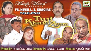 Tuji Khuxi Zaum  A Telefilm By Late Fr Nevel L S Gracias [upl. by Evante]