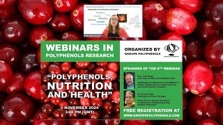 The 6th Webinar in Polyphenols Research quotPolyphenols nutrition and healthquot [upl. by Ahsiekal]