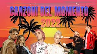 Mix Nuove Canzoni 2022  Musica Italiana 2022  Canzoni Del Momento 2022 [upl. by Shifrah]