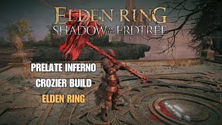 Elden Ring the Prelates Inferno Crozier build featuring the Royal Knights Resolve Ash of War [upl. by Notlit]