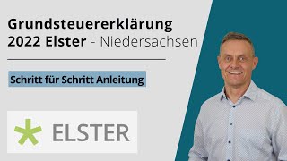 Grundsteuererklärung 2022 Elster ausfüllen Niedersachsen  TutorialAusfüllhilfe [upl. by Bremer]