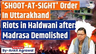 Haldwani Violence Shoot At Sight Order Haldwani  Violence Over Madrasa Demolition in Uttarakhand [upl. by Aikrehs]