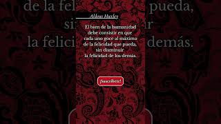 Frases Célebres  Aldous Huxley [upl. by Artie147]