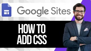 How To Add CSS in Google Sites [upl. by Zil]