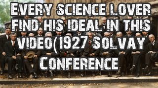 1927 Solvay Conference in Brussels [upl. by Soraya]