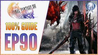 EP90 FF16 100 Walkthrough  Platinum Trophy Guide  For Great Justice II  Holy Trumpitour [upl. by Tigram865]