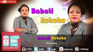 Waraka  Bahati Bukuku  Official Audio [upl. by Hefter]