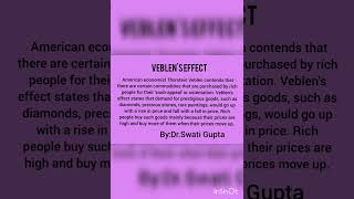 Veblens effect by DrSwati Gupta easy explanation economics commerce management [upl. by Stoops36]