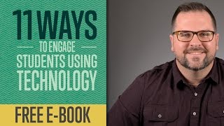 11 Ways to Engage Students Using Technology [upl. by Nairdna]