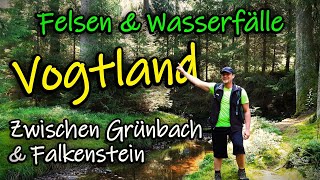 Entdecke das felsige Vogtland  Wanderung zwischen Grünbach amp Falkenstein zu den Rissfällen [upl. by Rhetta]