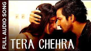 Tera Chehra Full Audio Song  Sanam Teri Kasam  Harshvardhan Mawra  Himesh Arijit [upl. by Bland]