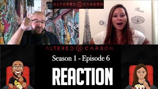 Altered Carbon  Season 1  Episode 6 Reaction [upl. by Morey]